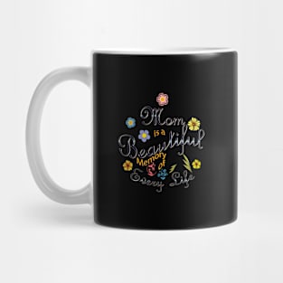 Mom, Mother a beautiful world Mug